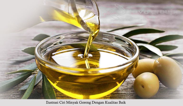 Ciri Minyak Goreng Dengan Kualitas Yang Baik